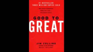 Good to Great Book Summary| Jim Collins