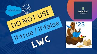 Salesforce Spring23 - Use The Improved Conditional Directives In LWC