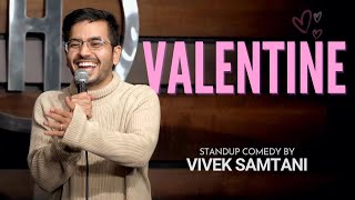 "Valentine" - Stand Up Comedy Crowdwork by Vivek Samtani