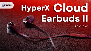 รีวิว Hyper X Cloud Earbuds II  หูฟังเกมมิ่งไซซ์พกพา ซาวด์กระหึ่ม Driver 14 mm