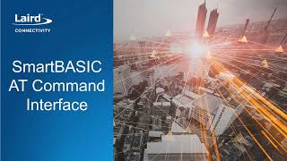 Demo - our smartBASIC AT Command Set