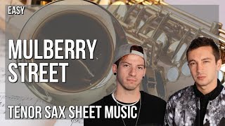Tenor Sax Sheet Music: How to play Mulberry Street by Twenty One Pilots