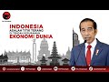 Indonesia Adalah Titik Terang di Tengah Kesuraman Ekonomi Dunia