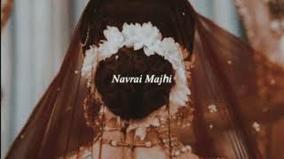 navrai majhi (slowed + reverb) | english vinglish