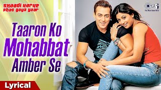 Taaron Ko Mohabbat Amber Se | Shaadi Karke Phas Gaya Yaar | Salman Khan, Shilpa Shetty | Love Song