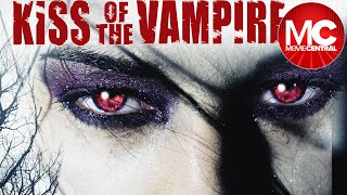Kiss Of The Vampire (Immortally Yours) | Full Movie Horror Romance