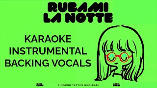 Rubami La Notte (Karaoke - Instrumental) - Pinguini Tattici Nucleari