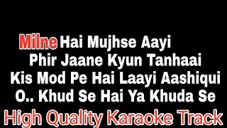 milne hai mujhse aayi karaoke with lyrics