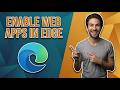 How To Enable Web Apps In Edge (Easy Guide)