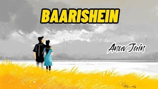 ANUV JAIN - BAARISHEIN LYRICS VIDEO #anuvjain #baarishein #lyrics