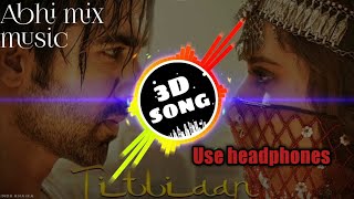 Titliyaan 3D new song   Use headphones #abhimixmusic  #3Dsong #new3dsong #viralsong #3song2020 viral