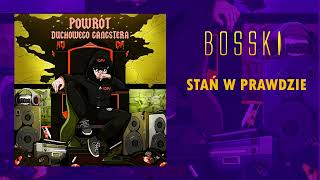 BOSSKI - Stań w prawdzie ft.Mary L prod.WIGGZY (official audio)