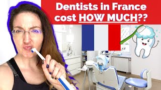 Going to the DENTIST IN FRANCE VS. USA | French healthcare culture shock