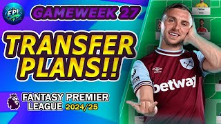 🚨 FPL GW 27 | TRANSFER PLANS \u0026 TEAM SELECTION |  Fantasy Premier League 2024/25