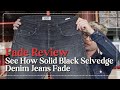 Fade Review: See How Solid Black Selvedge Raw Denim Jeans Fade