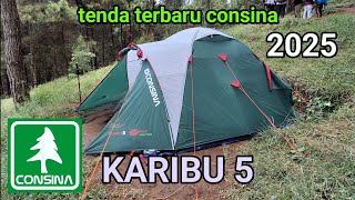 review tenda consina 2025 karibu 5 tenda dengan spek sultan kelemahan dan kelebihan