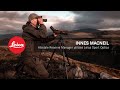 Leica Sport Optics with Alladale Wilderness Reserve Manager, Innes MacNeil.