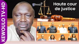 Haute Cour de la justice: Le Sénégal prêt à faire face à ses anciens dignitaires voleurs