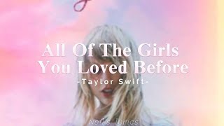 Download All The Girls You Loved Before Lyrics || Taylor Swift mp3