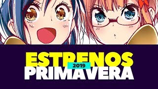 Estrenos de anime PRIMAVERA 2019