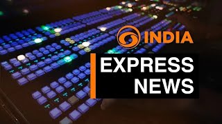 Express News | Top 100 News \u0026 Stories of the Day | DD India