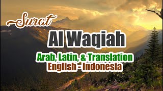 Surat AL WAQIAH - Audio - Arab - Latin - Terjemahan.