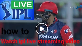 Watch 2018 ipl live streaming video free