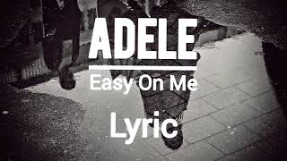Adele Easy On Me - Adele New Song 2021 - Lagu Terbaru Adele