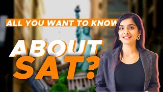 SAT (Scholastic Aptitude test) - All You Want to Know About Sat Must Watch