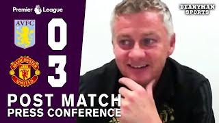 Aston Villa 0-3 Man Utd - Ole Gunnar Solskjaer FULL Post Match Press Conference - Premier League