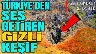 TÜRKİYEDEN SES GETİREN GİZLİ KEŞİF İÇİN SEFERBERLİK