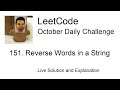 Daily Leetcode #568: Oct 20, 2021 - 151. Reverse Words in a String