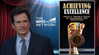 Achieving Excellence by David S Phung