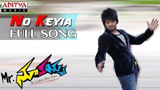 Mr Nookayya Movie No Keyia Full Song || Manchu Manoj Kumar, Kriti Karbanda
