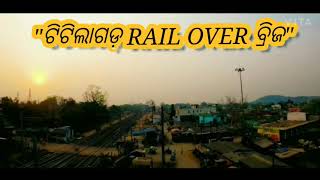 Titilagarh Railways Over Bridze Opening 09.04.2021.....