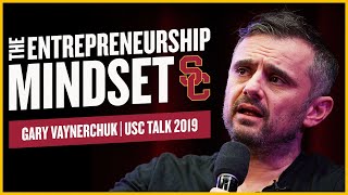 THE ENTREPRENEUR'S MINDSET | Gary Vaynerchuk USC Talk 2019