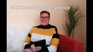 NDIS - Core Supports Explained