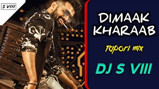 Dimaak Kharaab | Ismart Shankar | Tapori Mix | DJ S VIII