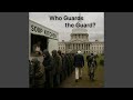 Who Guards the Guard?