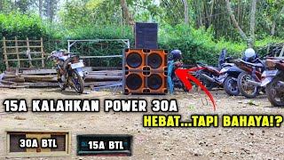 JANGAN DITIRU..!! Sama² BTL Power 30 Ampere bisa Kalah Balap dg 15 Ampere !!