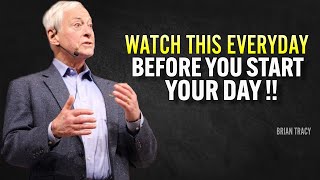 WATCH THIS EVERYDAY AND CHANGE YOUR LIFE - Brian Tracy Motivation