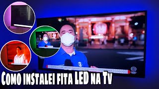 COLOQUEI FITA LED NA  TV | MUITO FÁCIL E BARATO