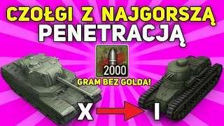 RANKING CZOŁGÓW Z NAJGORSZĄ PENETRACJĄ *gram bez golda*