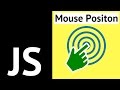 Javascript - How To Get Mouse Coordinates In JS [ with source code ]