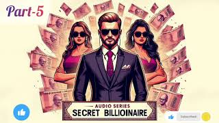 secret Billioinaire part-5 Malayalam audio book