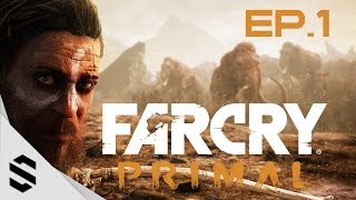 【極地戰嚎：野蠻紀源】- PC特效全開中文劇情電影60FPS - 第一集 - Far Cry Primal - Episode 1 -  孤岛惊魂原始杀戮 - 最強無損畫質