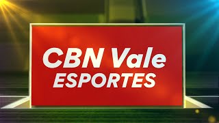 CBN VALE Esportes – Terça-feira, 11 de Junho de 2024 #NoArNaCBN