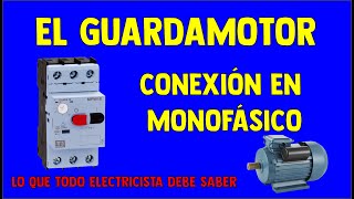guardamotor  conexión en monofasico