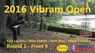 2016 Vibram Open - Rnd 1 | Front 9 - Cale Leiviska, Mike Abbott, Nate Doss, Nikko Locastro