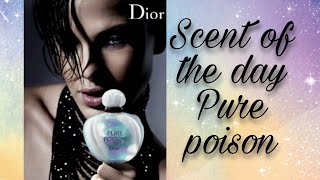 Scent of the day | Dior Pure Poison #dior #diorpurepoison